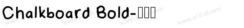 Chalkboard Bold字体转换
